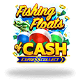 Fishing Floats of Cash